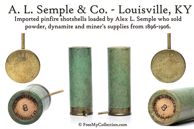 Alex L. Semple & Co., of Louisville, KY pinfire shotshells